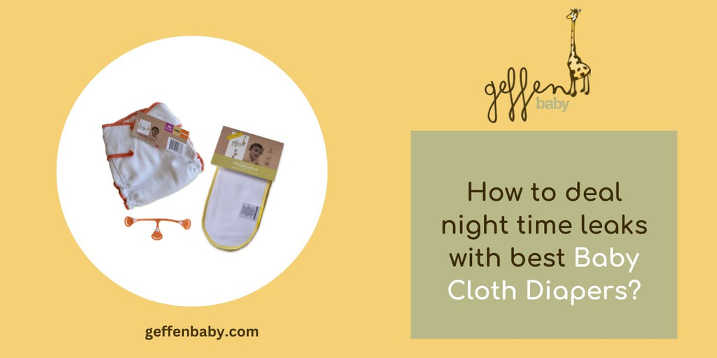 How to deal night time leaks with best baby cloth diapers?